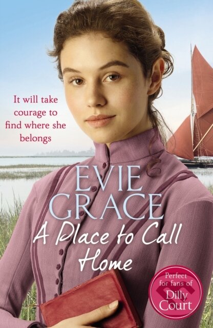 Kniha: A Place to Call Home (Evie Grace). Arrow Books, 2018