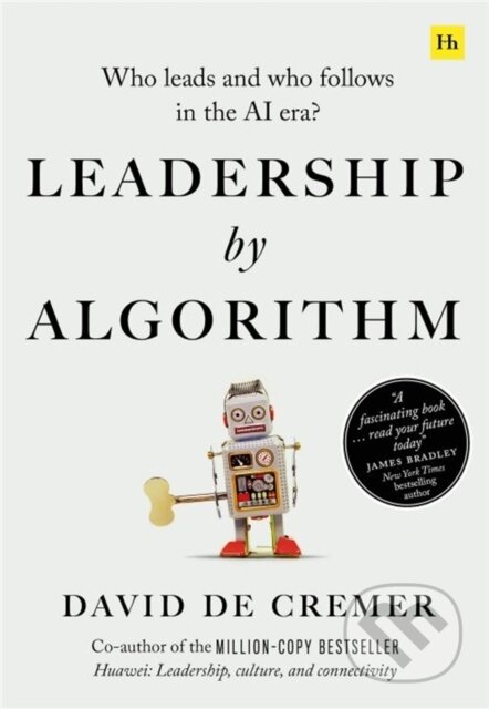Kniha: Leadership by Algorithm (David De Cremer). , 2020