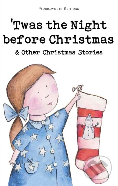 Twas The Night Before Christmas and Other Christmas Stories - kniha z kategorie Pohádky