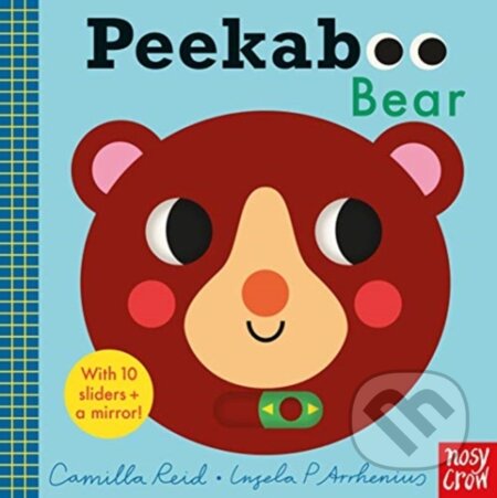 Kniha: Peekaboo Bear (Camilla Reid). Nosy Crow, 2020