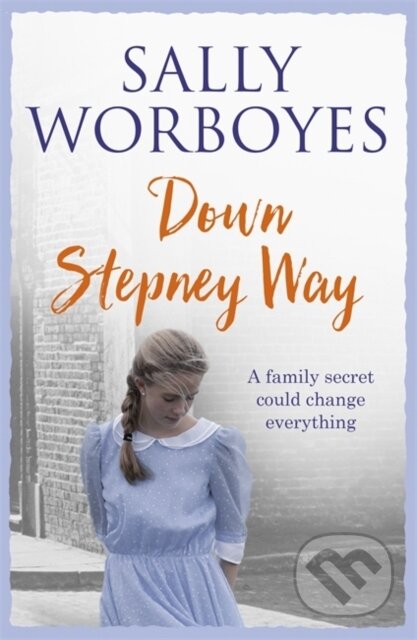 Kniha: Down Stepney Way (Sally Worboyes). Hodder Paperback, 2017