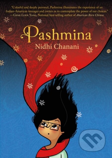 Kniha: Pashmina (Nidhi Chanani). First Second, 2017