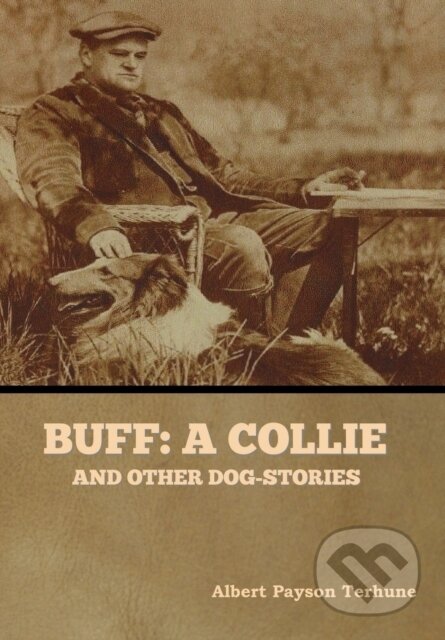 Kniha: Buff (Albert Payson Terhune). Bibliotech, 2020