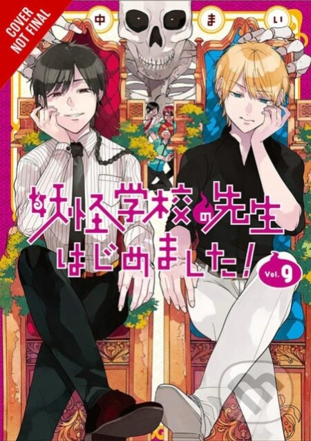 Kniha: A Terrified Teacher at Ghoul School!, Vol. 9 (Amanda Haley, Mai Tanaka a Lys Blakeslee). Yen Press, 2020