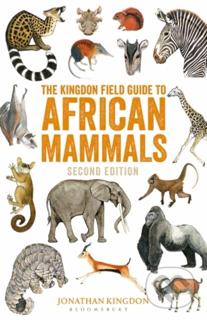Kniha: The Kingdon Field Guide to African Mammals (Kingdon Jonathan). Bloomsbury, 2018