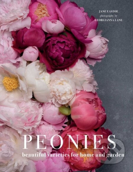 Kniha: Peonies (Eastoe Jane). , 2018
