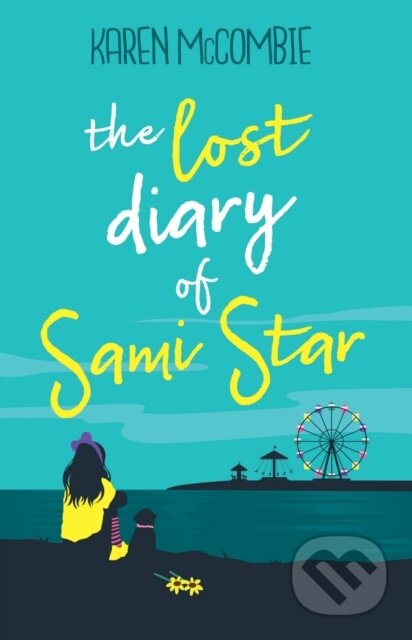 Kniha: The Lost Diary of Sami Star (Karen Mccombie). Barrington, 2018