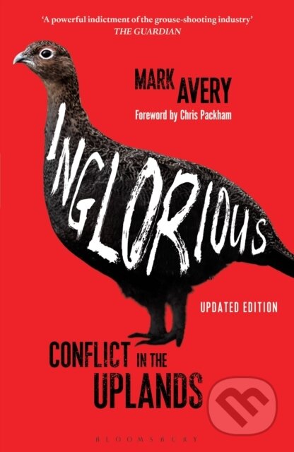 Kniha: Inglorious (Mark Avery). Bloomsbury, 2019