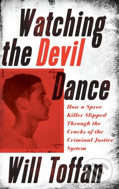 Kniha: Watching the Devil Dance (William Toffan). Biblioasis, 2020