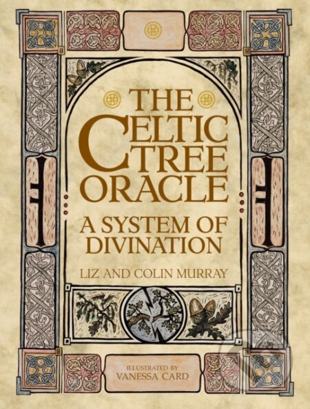 Kniha: The Celtic Tree Oracle (Colin Murray a Liz Murray). , 2021