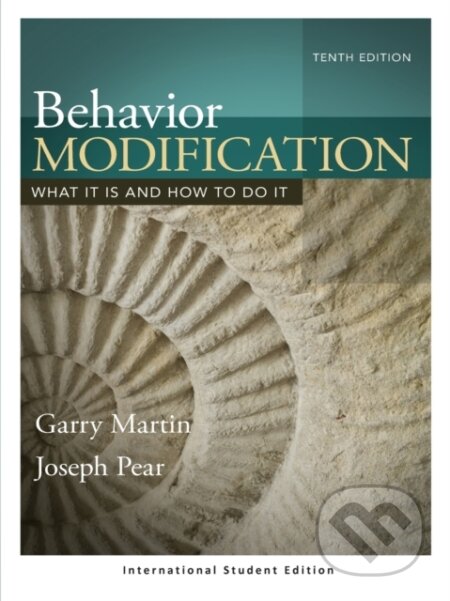 Kniha: Behavior Modification (Garry Martin a Joseph J. Pear). Psychology Press, 2019