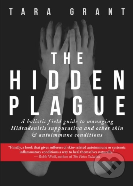 Kniha: The Hidden Plague (Tara Grant). , 2019