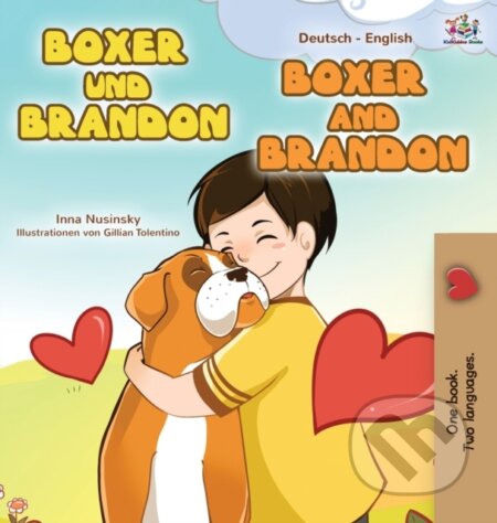 Kniha: Boxer and Brandon (German English Bilingual Book for Kids) (Inna Nusinsky a Kidkiddos Books). Kidkiddos, 2020