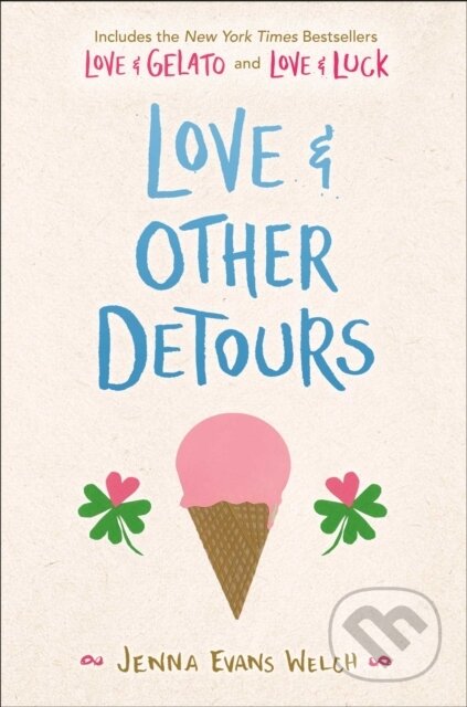 Kniha: Love & Other Detours (Welch Jenna Evans). Simon & Schuster Books for Young Readers, 2020
