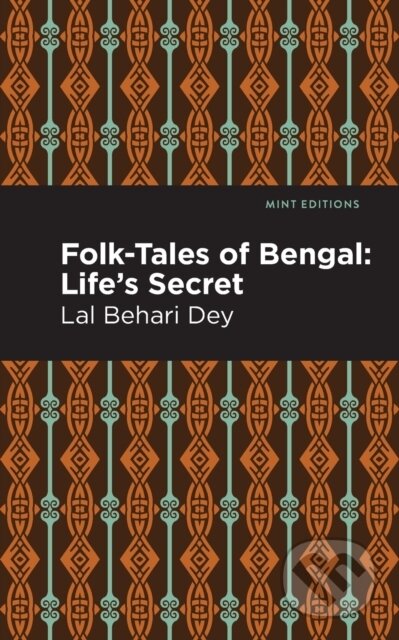 Kniha: Folk-Tales of Bengal (Lal Behari Dey). Mint Editions, 2021