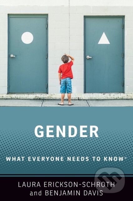 Kniha: Gender (Benjamin Davis a Laura Erickson-Schroth). Oxford University Press, 2021