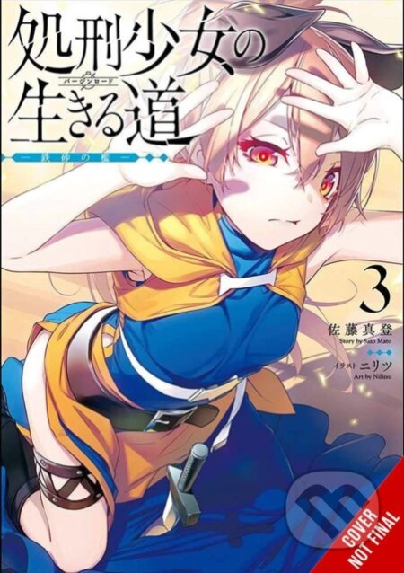 Kniha: The Executioner and Her Way of Life, Vol. 3 (Mato Sato a Nilitsu Nilitsu). Yen Press, 2021