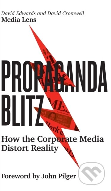 Kniha: Propaganda Blitz (David Cromwell a David Edwards). Pluto Press, 2018