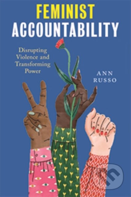 Kniha: Feminist Accountability (Ann Russo). New York University Press, 2018