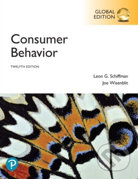 Kniha: Consumer Behavior, Global Edition (Joseph Wisenblit a Leon G. Schiffman). Pearson, 2019