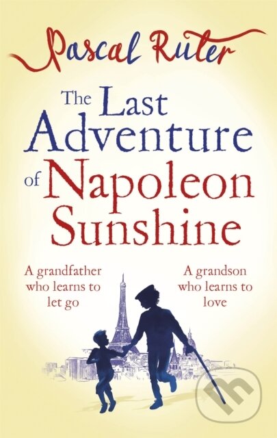 Kniha: The Last Adventure of Napoleon Sunshine (Pascal Ruter). Abacus, 2020