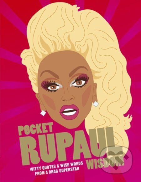 Kniha: Pocket RuPaul Wisdom (Hardie Grant Books). Hardie Grant, 2017
