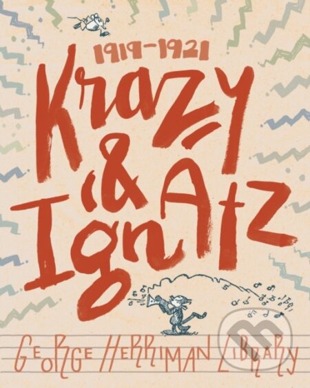 Kniha: The George Herriman Library: Krazy & Ignatz 1919-1921 (George Herriman). Fantagraphics, 2020