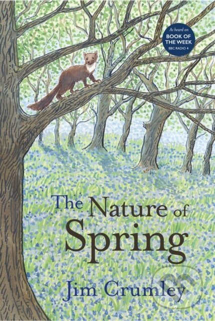 Kniha: The Nature of Spring (Jim Crumley). Saraband, 2021