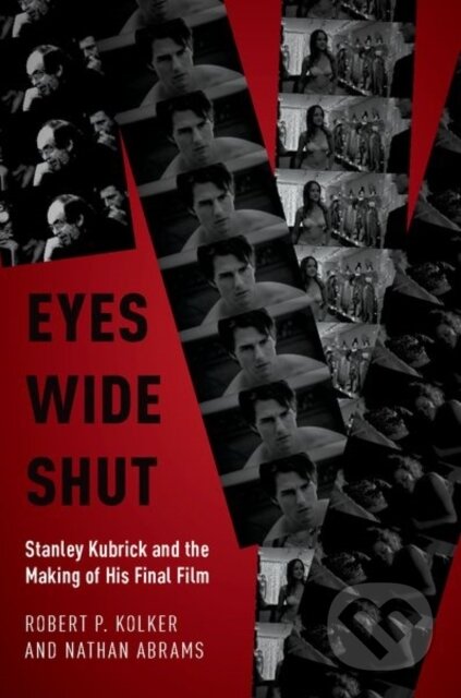 Kniha: Eyes Wide Shut (Nathan Abrams a Robert P. Kolker). Oxford University Press, 2019