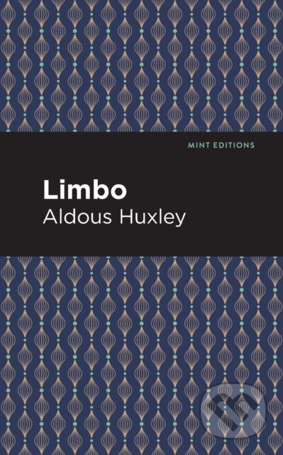 Kniha: Limbo (Aldous Huxley). Mint Editions, 2021