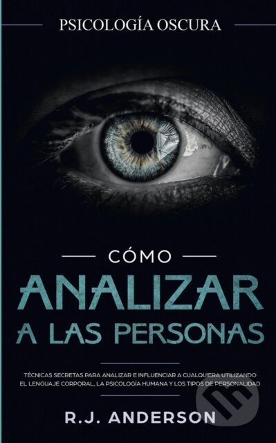 Kniha: Como analizar a las personas (R.J. Anderson). , 2020