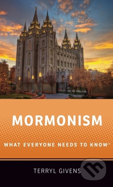 Kniha: Mormonism (Terryl Givens). Oxford University Press, 2020