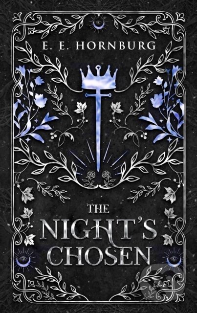 Kniha: The Night's Chosen (E. E. Hornburg). City Owl Press, 2020