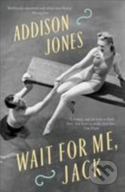 Kniha: Wait for Me, Jack (Addison Jones). Sandstone, 2017