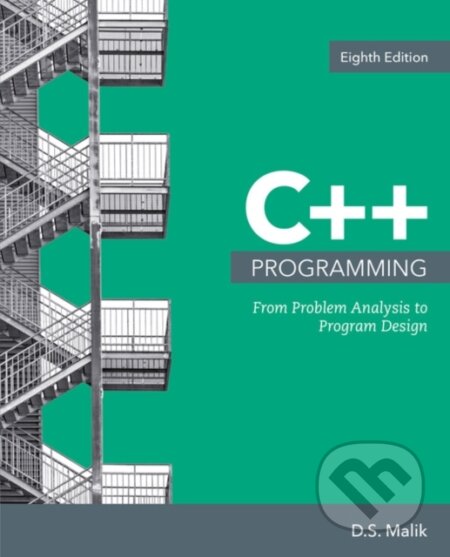 Kniha: C++ Programming (D. Malik). , 2017