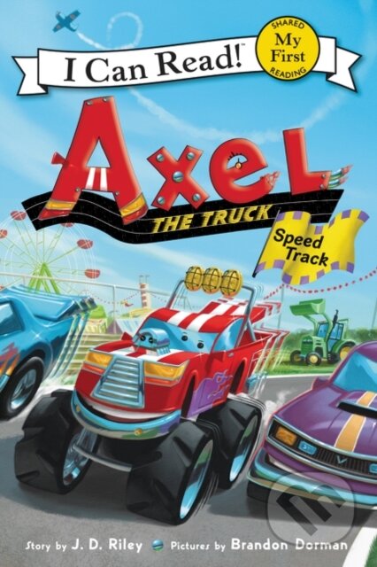 Kniha: Axel the Truck: Speed Track (J. D. Riley). Greenwillow Books, 2018