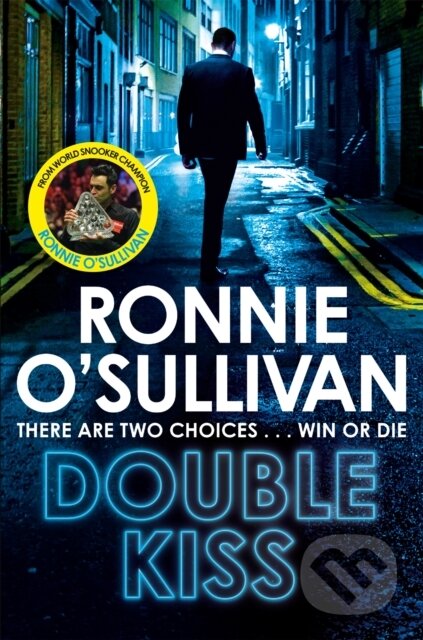 Kniha: Double Kiss (Ronnie O'sullivan). Pan Books, 2018