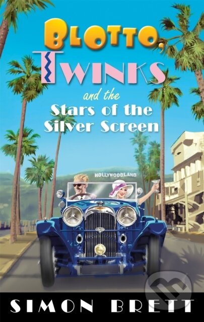 Kniha: Blotto, Twinks and the Stars of the Silver Screen (Simon Brett). Constable, 2018