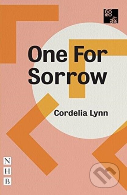 Kniha: One For Sorrow (Cordelia Lynn). Nick Hern Books, 2018
