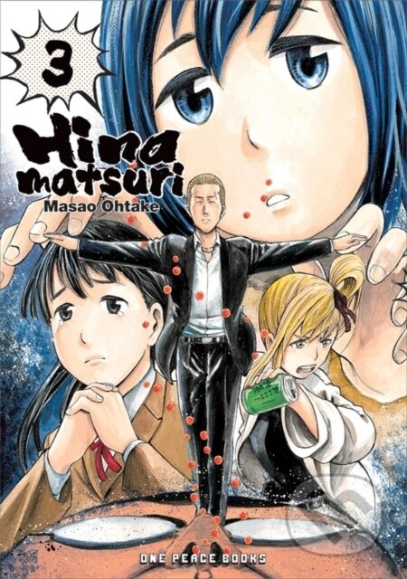 Kniha: Hinamatsuri Volume 03 (Masao Ohtake). , 2019