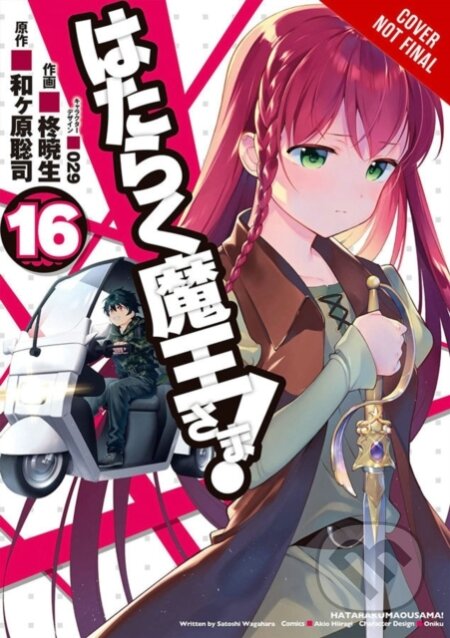 Kniha: The Devil Is a Part-Timer!, Vol. 16 (manga) (Akio Hiiragi, Satoshi Wagahara, Liz Kolkman a Kevin Gifford). Yen Press, 2020