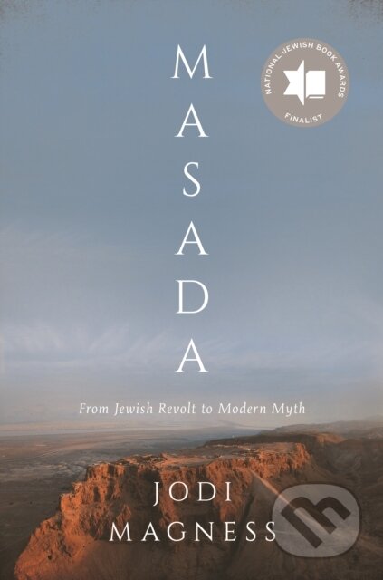Kniha: Masada (Jodi Magness). Princeton University Press, 2021
