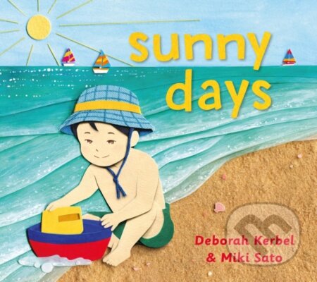 Kniha: Sunny Days (Deborah Kerbel). DAJAMA, 2021
