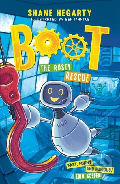 Kniha: BOOT: The Rusty Rescue (Shane Hegarty). Hodder Children's Books, 2020