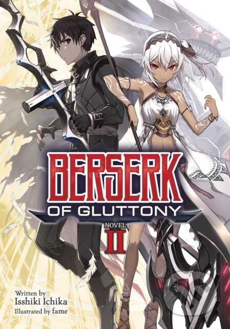 Kniha: Berserk of Gluttony (Light Novel) Vol. 2 (Isshiki Ichika). Seven Seas, 2021