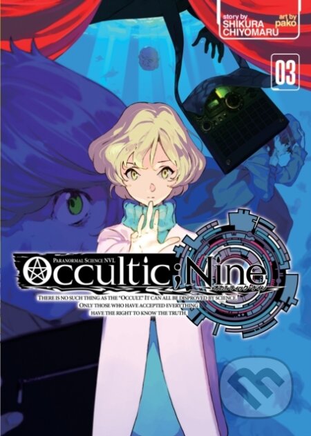 Kniha: Occultic;Nine Vol. 3 (Light Novel) (Chiyomaru Shikura). Seven Seas, 2018