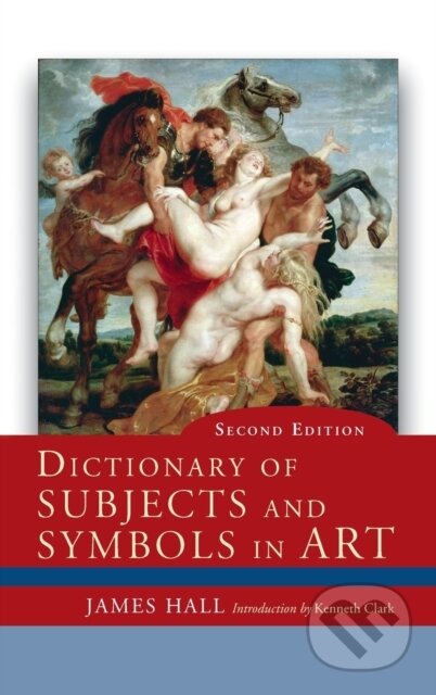 Kniha: Dictionary of Subjects and Symbols in Art (James Hall). Routledge, 2019
