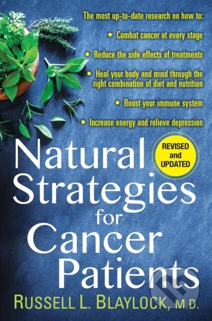Kniha: Natural Strategies for Cancer Patients (Russell L. Blaylock). Citadel, 2019