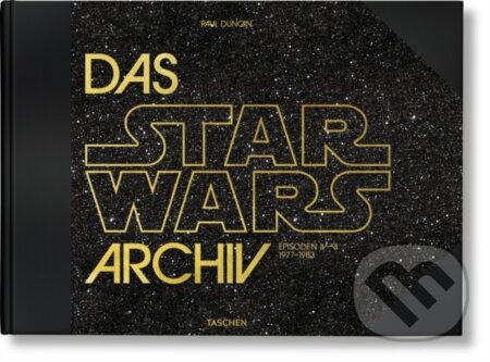 Kniha: Das Star Wars Archiv (Paul Duncan). Taschen, 2019