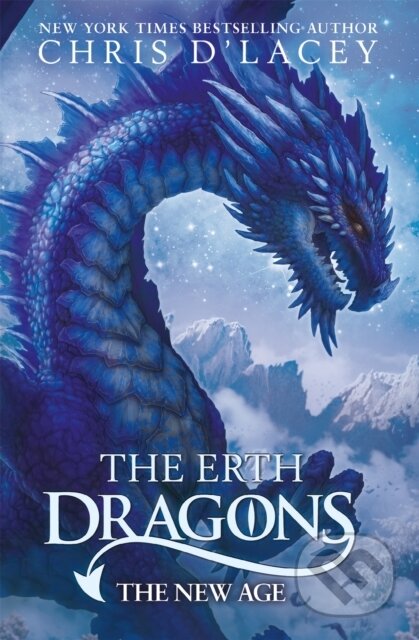 Kniha: The Erth Dragons: The New Age (Chris D'lacey). Orchard, 2018